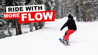 5 Habits To Snowboard with More Flow [upl. by Hakon]