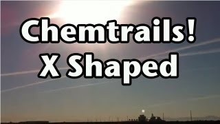 Crazy Chemtrails X Shaped [upl. by Alcus63]