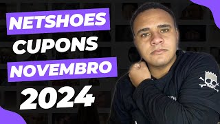 CUPOM DE DESCONTO NETSHOES NOVEMBRO 2024 CUPOM NETSHOES [upl. by Knighton]