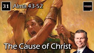 Come Follow Me  Alma 4352 The Cause of Christ [upl. by Aikahs572]