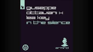 Giuseppe Ottaviani amp Lea Key  In The Silence [upl. by Rosenkrantz]