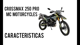 Crossmax 250 pro MC Motorcycles Venezuela [upl. by Felt801]