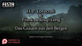 H P Lovecraft Das Grauen aus den Bergen Hörbuch deutsch [upl. by Bartholomeo]