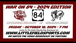 Littlefield Wildcats vs Muleshoe Mules Football [upl. by Lutim]