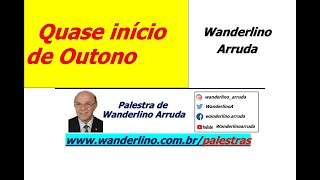 QUASE INÍCIO DE OUTONO  Gravação de Wanderlino Arruda  MONTES CLAROS  MG  BRASIL [upl. by Blanche]