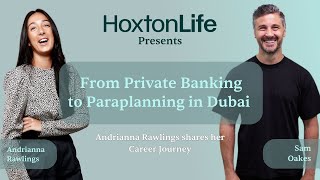 From Private Banking to Paraplanning in Dubai Andrianna Rawlings shares her Career Journey [upl. by Amatruda]