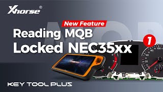 Read MQB Locked NEC35xx Using KEY TOOL PLUS  Xhorse [upl. by Nivlad]