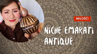 Niche Emarati Antique  nowa miłość 🥰 [upl. by Laerol]