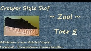 Creeper Style Slof  Zool  Toer 5 [upl. by Mckeon]