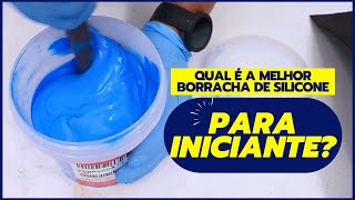 Borracha de silicone para MOLDES Diferenças entre elas e qual é a melhor AULA COMPLETA [upl. by Tam]