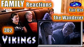 VIKINGS  FAMILY Reactions  The Wanderer  302  Fair Use [upl. by Creath]