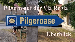 Pilgern auf der Via Regia ein kurzer Überblick [upl. by Madonia569]