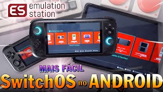 Switch OS no ANDROID com Emulation Station FrontEnd ficou FÁCIL de transformar SmartPhone em SWITCH [upl. by Nosniv]