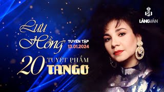 Lưu Hồng  20 Tuyệt Phẩm Tango  Nhạc Khiêu Vũ [upl. by Prader293]