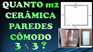 QUANTOS M² DE CERÂMICA GASTA EM UMA PAREDE DE UM CÔMODO 3x3 [upl. by Pownall]