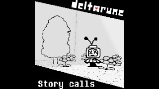 Deltarune  UST Story calls [upl. by Moseley311]