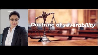 Doctrine of severability [upl. by Warring]