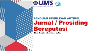 Tutorial Penulisan Artikel Publikasi Ilmiah untuk Menuju JurnalProsiding NasionalInternasional [upl. by Amairam]