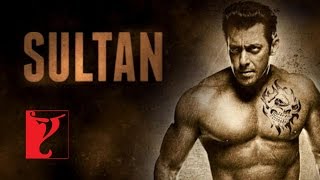 SULTAN Official  Salman Khan  Yash Raj Films  Releasing EID 2016  Smart Screen Productions [upl. by Cally]