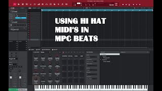 How to save and reuse midi Hi Hats in MPC Beats [upl. by Lorelei]