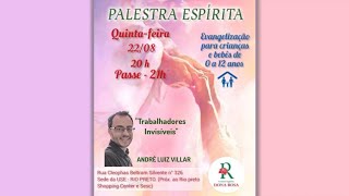 22082024 PALESTRA ESPÍRITA  CENTRO ESPÍRITA DONA ROSA [upl. by Damien879]