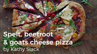 Spelt beetroot and goats cheese pizza  by Kathy Slack Gluts and Gluttony for AOcom [upl. by Aicittel]