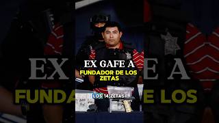 EL EX GAFE QUE SE UNIÓ AL CARTEL DE LOS ZETAS☠️🇲🇽 shorts mexico narcos crime facts [upl. by Remoh]