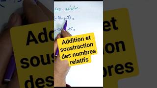 addition et soustraction des nombres relatifs [upl. by Frear]