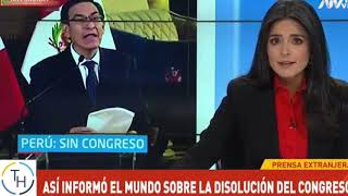 Así informó la PRENSA INTERNACIONAL sobre la DISOLUCION del Congreso del PERÚ 3092019 [upl. by Nimra]