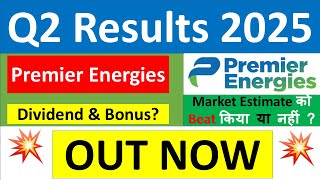 PREMIER ENERGIES Q2 results 2025  PREMIER ENERGIES results today  PREMIER ENERGIES Share News [upl. by Atinihc]