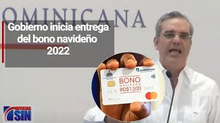 Gobierno inicia entrega del bono navideño 2022 [upl. by Deckert]