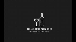 DJ PEACE IN THE PURIM MOOD [upl. by Enneillij]