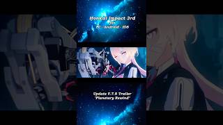 HONKAI IMPACT 3RD  Planetary Rewind Gaming gamingnews pcgaming anime hoyoverse [upl. by Uni]