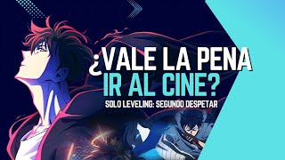 SOLO LEVELING SEGUNDO DESPERTAR  Vale la pena ir al cine 🔥🙂‍↕️ [upl. by Sumedocin72]