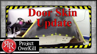 1972 Camaro Project OverKill Door Skin and Ram Door 517 Update [upl. by Buckley]