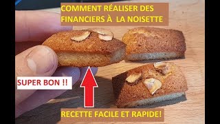 TUTO COMMENT RÉALISER DES FINANCIERS A LA NOISETTE [upl. by Anitak]