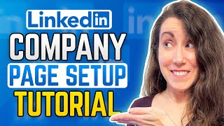 How To Create Your LINKEDIN COMPANY PAGE [upl. by Andriana685]