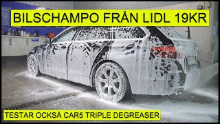 Testar Bilschampo från Lidl 19kr och CAR5 Triple degreaser [upl. by Tonnie]