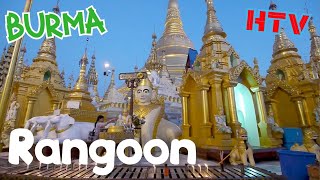 Rangoon Burma  Yangon Myanmar [upl. by Thury322]