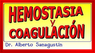 HEMOSTASIA y COAGULACIÓN Fisiología y Farmacología [upl. by Eibocaj276]