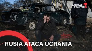 Rusia ataca Ucrania Así se desarrolló el conflicto [upl. by Mcintyre]