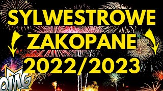 SYLWESTROWE ZAKOPANE 20222023 [upl. by Peterman]