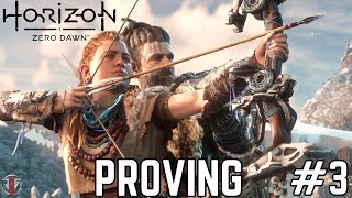 Horizon Zero Dawn  The Proving  Walkthrough 3  Detailed Gameplay  Jak B Gaming [upl. by Ahsiaa]