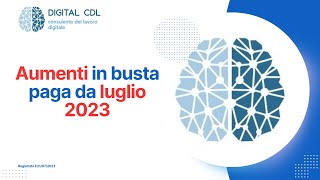 Aumenti in busta paga da luglio 2023 [upl. by Lemor]