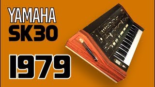 YAMAHA SK30 String Machine 1979  HD DEMO [upl. by Martz]