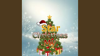 My Christmas Star [upl. by Elsie]