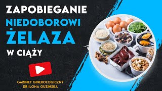 Zapobieganie niedoborowi żelaza podczas ciąży [upl. by Jasisa]