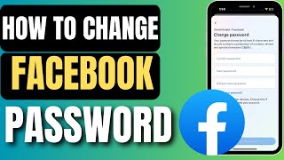 How To Change Password On Facebook  Change Your Password On Facebook [upl. by Oedama]