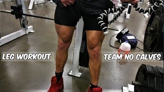 Leg Day  Team No Calves [upl. by Melantha]