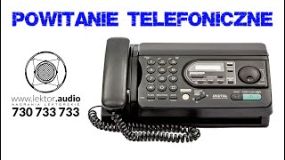 Zapowiedź  powitanie telefoniczne  produkcja wwwlektoraudio [upl. by Ettennig118]